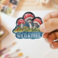 Wild & Free Mushroom Sticker