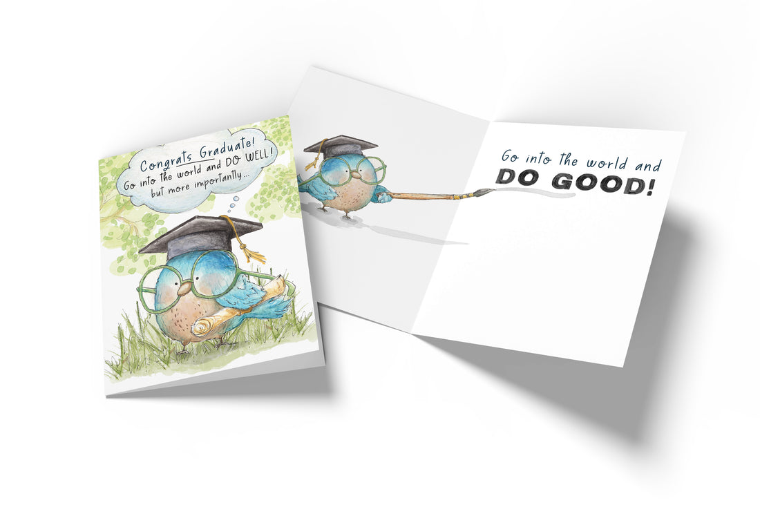 Do Good / Graduation Card Congratulations