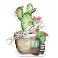 Born To Bloom Sticker