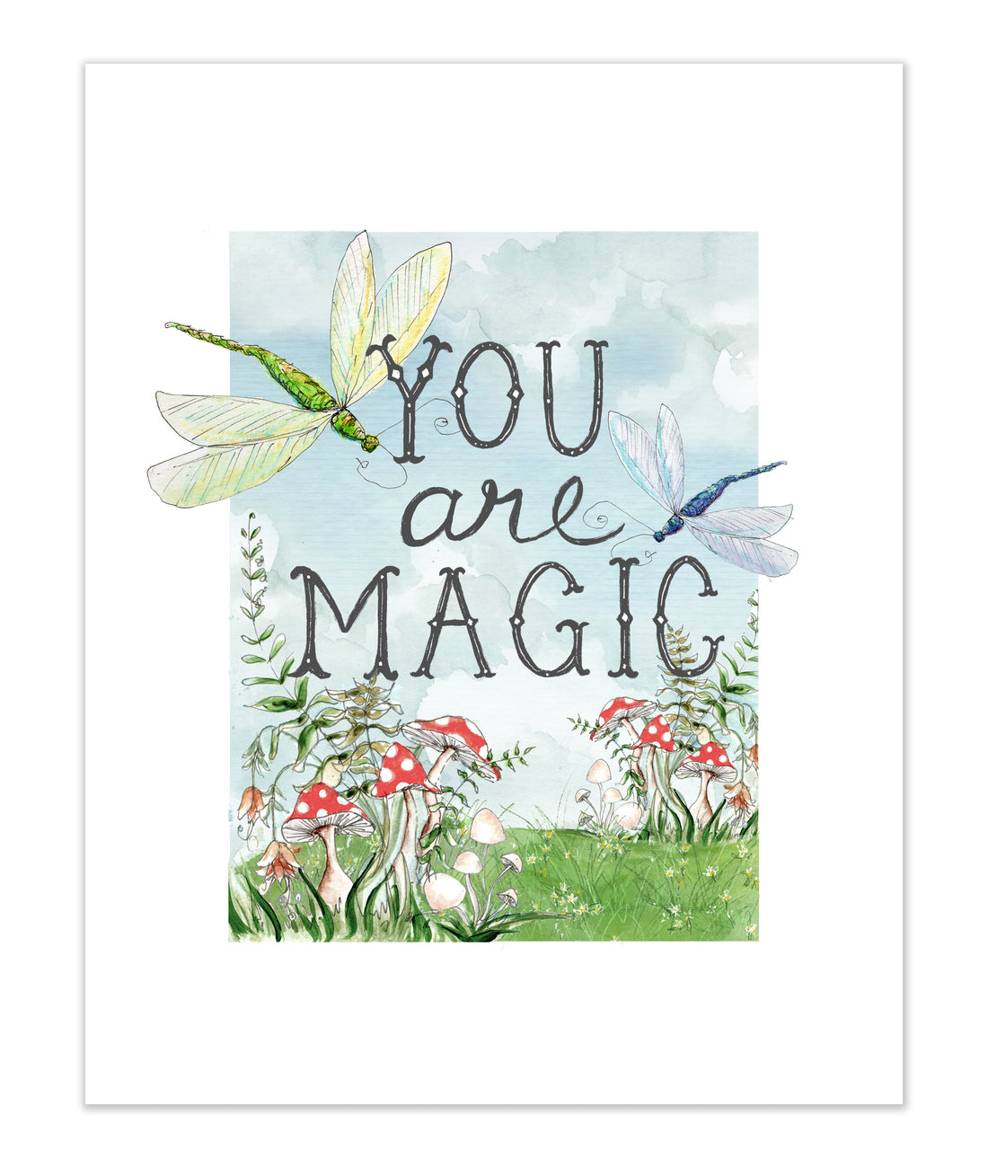 You Are Magic Art Print